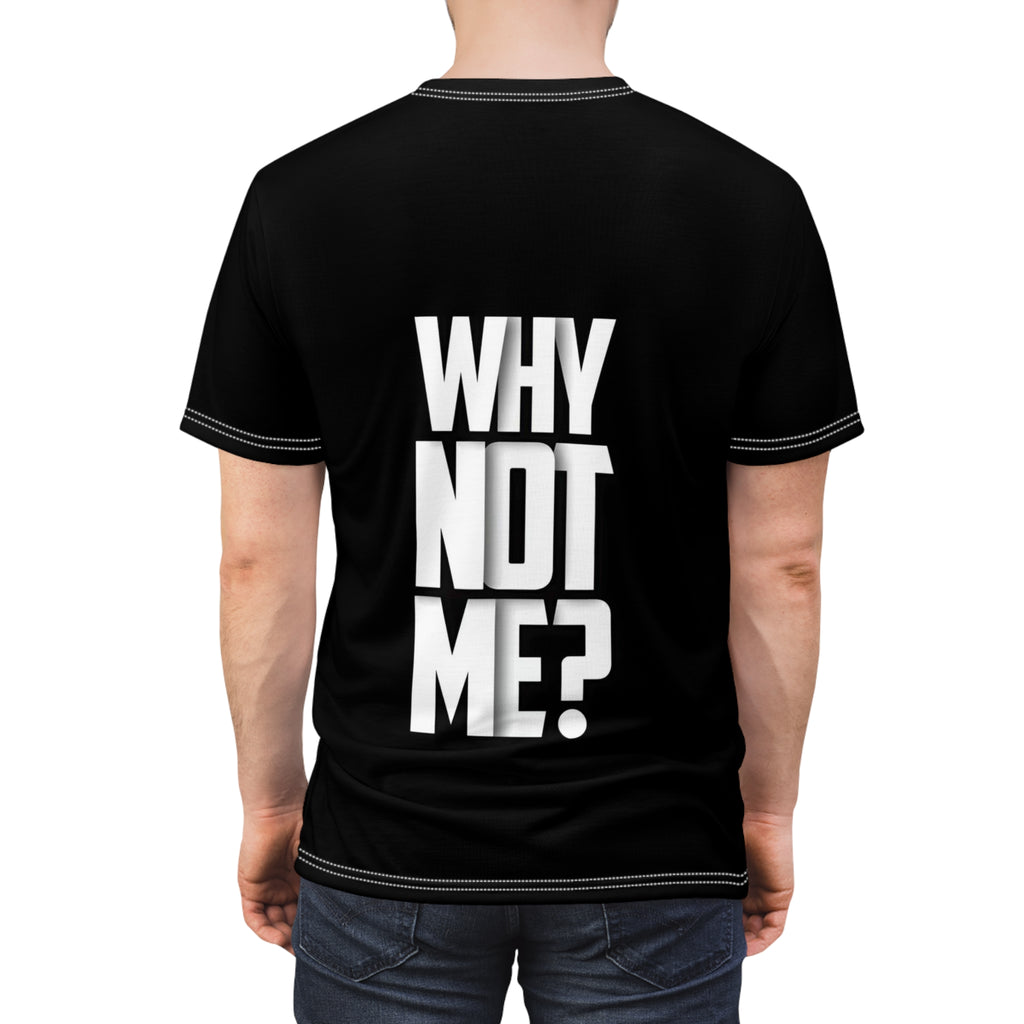 Why Not Me? Tee — Bold Vertical Graphic Motivational T‑Shirt